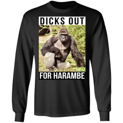 Dicks Out For Harambe T-Shirts, Hoodies, Long Sleeve 41
