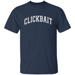 David Dobrik Official Clickbait T-Shirts, Hoodies, Long Sleeve 29