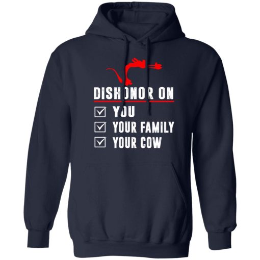 Dishonor On Your Family You Your Cow Mulan Mushu T-Shirts, Hoodies, Long Sleeve 21