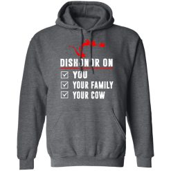 Dishonor On Your Family You Your Cow Mulan Mushu T-Shirts, Hoodies, Long Sleeve 47