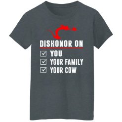 Dishonor On Your Family You Your Cow Mulan Mushu T-Shirts, Hoodies, Long Sleeve 35