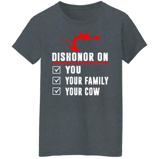 Dishonor On Your Family You Your Cow Mulan Mushu T-Shirts, Hoodies, Long Sleeve 11