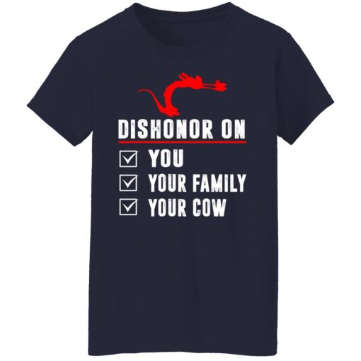 Dishonor On Your Family You Your Cow Mulan Mushu T-Shirts, Hoodies, Long Sleeve 13