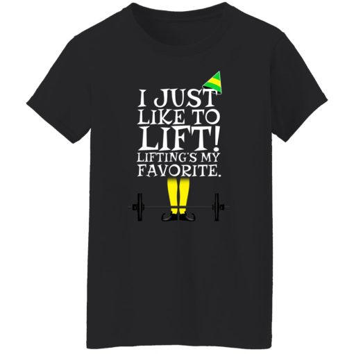 Elf: I Just Like Lifting Lifting’s My Favorite T-Shirts, Hoodies, Long Sleeve 9