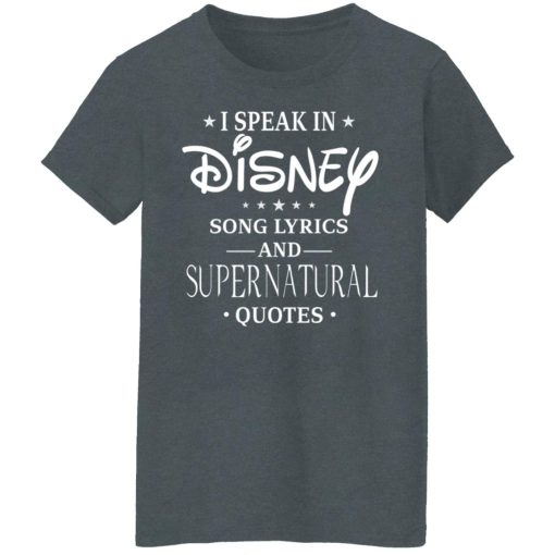 I Speak In Disney Song Lyrics and Supernatural Quotes T-Shirts, Hoodies, Long Sleeve 11