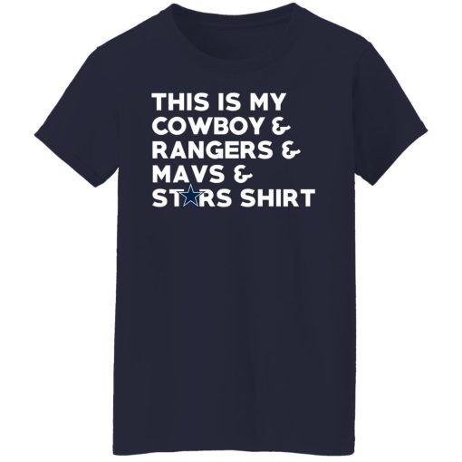 This Is My Cowboys & Rangers & Mavs & Stars Shirt T-Shirts, Hoodies, Long Sleeve 13