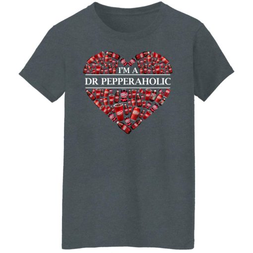 I’m A Dr Pepperaholic T-Shirts, Hoodies, Long Sleeve 11