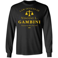Law Offices Of Vincent L. Gambini T-Shirts, Hoodies, Long Sleeve 41