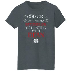 Supernatural Good Girls Go To Heaven September Girl Go Hunting With Dean T-Shirts, Hoodies, Long Sleeve 35