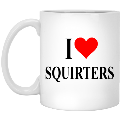 I Love Squirters Mug 5