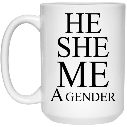 He She Me A Gender Mug 3