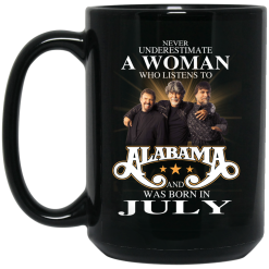 A Woman Who Listens To Alabama And Was Born In July Mug 6