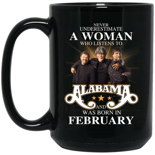 A Woman Who Listens To Alabama And Was Born In February Mug 4