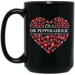 I'm A Dr Pepperaholic Mug 5