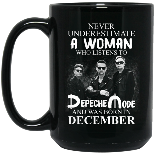 A Woman Who Listens To Depeche Mode And Was Born In December Mug 3