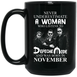 A Woman Who Listens To Depeche Mode And Was Born In November Mug 5