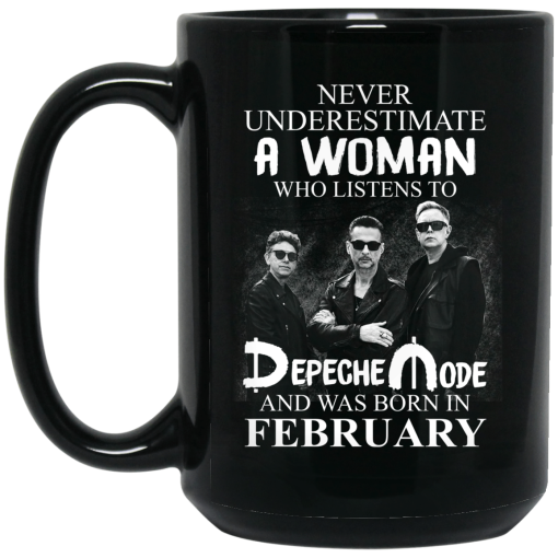 A Woman Who Listens To Depeche Mode And Was Born In February Mug 3