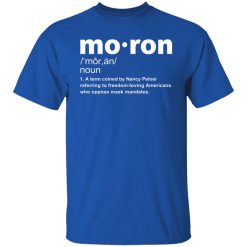 Moron T-Shirt Kevin McCarthy Anti-Mask Shirts, Hoodies, Long Sleeve 31