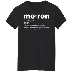 Moron T-Shirt Kevin McCarthy Anti-Mask Shirts, Hoodies, Long Sleeve 33