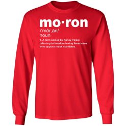 Moron T-Shirt Kevin McCarthy Anti-Mask Shirts, Hoodies, Long Sleeve 41