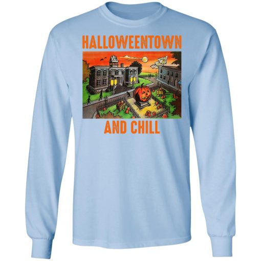 Halloweentown And Chill T-Shirts, Hoodies, Long Sleeve 17