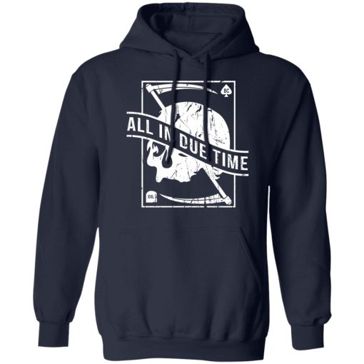 All In Due Time T-Shirts, Hoodies, Long Sleeve 21