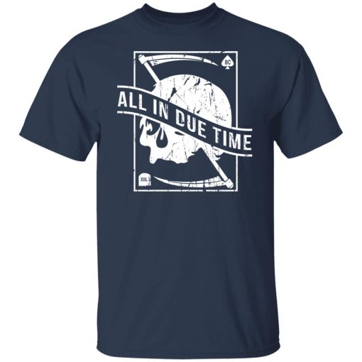 All In Due Time T-Shirts, Hoodies, Long Sleeve 5