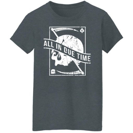 All In Due Time T-Shirts, Hoodies, Long Sleeve 11