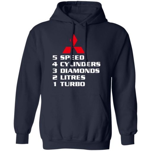 5 Speed 4 Cylinders 3 Diamonds 2 Litres 1 Turbo Mitsubishi T-Shirts, Hoodies, Long Sleeve 21