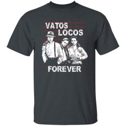 Blood In Blood Out: Vatos Locos Forever T-Shirts, Hoodies, Long Sleeve 27