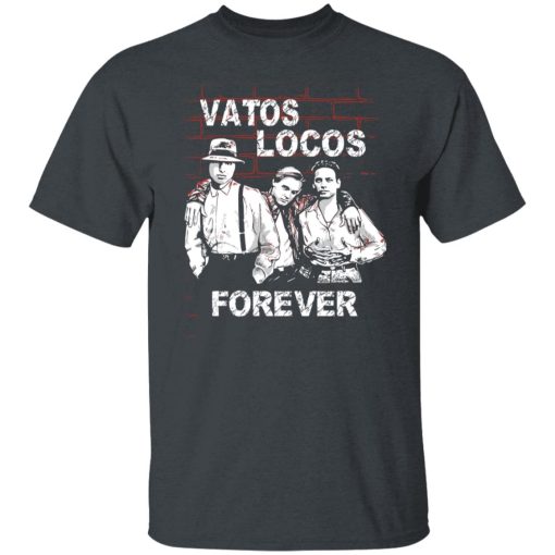 Blood In Blood Out: Vatos Locos Forever T-Shirts, Hoodies, Long Sleeve 3