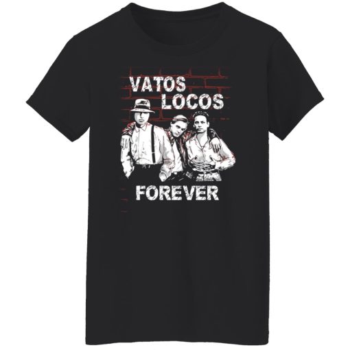 Blood In Blood Out: Vatos Locos Forever T-Shirts, Hoodies, Long Sleeve 9