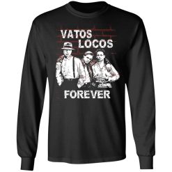 Blood In Blood Out: Vatos Locos Forever T-Shirts, Hoodies, Long Sleeve 41