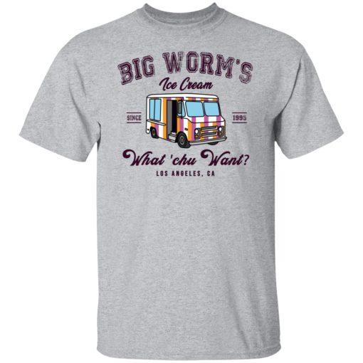 Big Worm’s Ice Cream What ‘chu Want T-Shirts, Hoodies, Long Sleeve 5