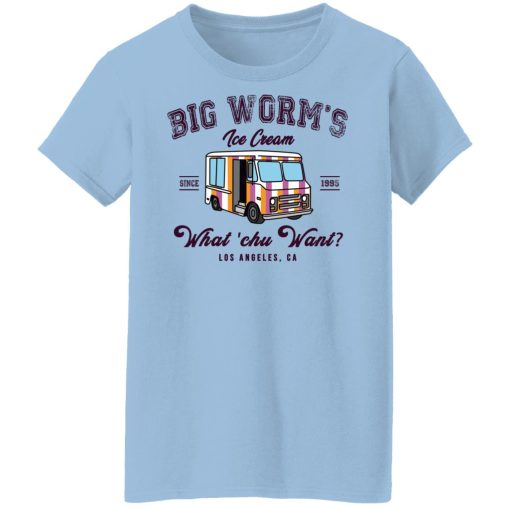 Big Worm’s Ice Cream What ‘chu Want T-Shirts, Hoodies, Long Sleeve 7