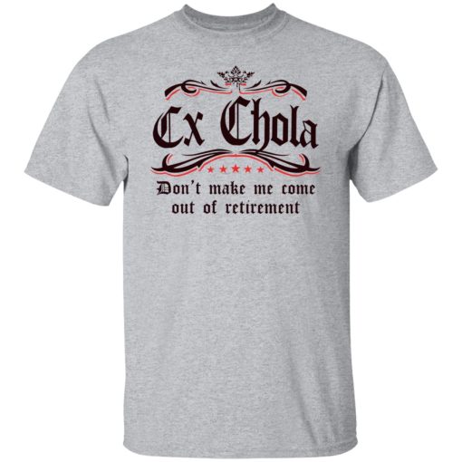 Ex Chola T-Shirts, Hoodies, Long Sleeve 5