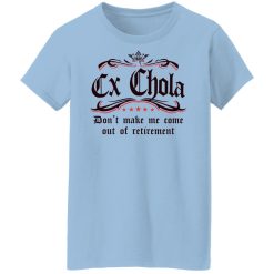 Ex Chola T-Shirts, Hoodies, Long Sleeve 29