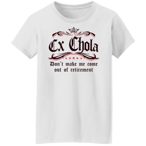 Ex Chola T-Shirts, Hoodies, Long Sleeve 9