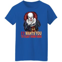 It Wants You To Float Down Here T-Shirts, Hoodies, Long Sleeve 35