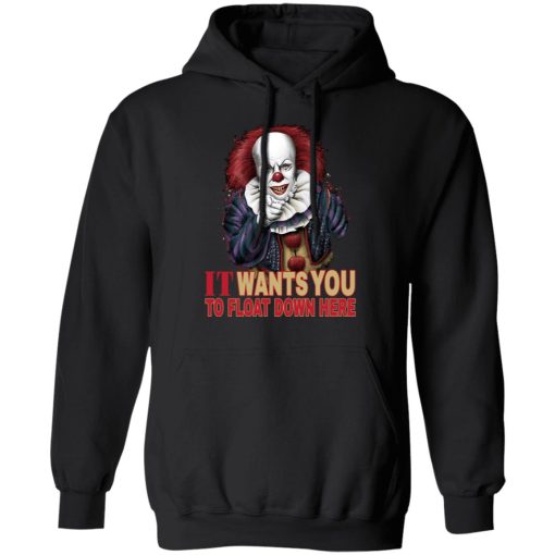 It Wants You To Float Down Here T-Shirts, Hoodies, Long Sleeve 19