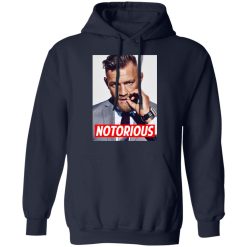 Notorious – Conor Mcgregor T-Shirts, Hoodies, Long Sleeve 45