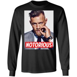 Notorious – Conor Mcgregor T-Shirts, Hoodies, Long Sleeve 41