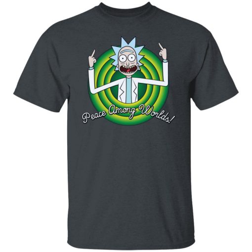 Peace Among Worlds Rick And Morty T-Shirts, Hoodies, Long Sleeve 3