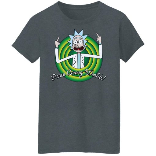 Peace Among Worlds Rick And Morty T-Shirts, Hoodies, Long Sleeve 11