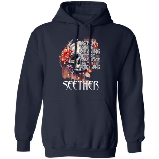 Listen To The Meaning Before You Judge The Screaming Seether T-Shirts, Hoodies, Long Sleeve 22