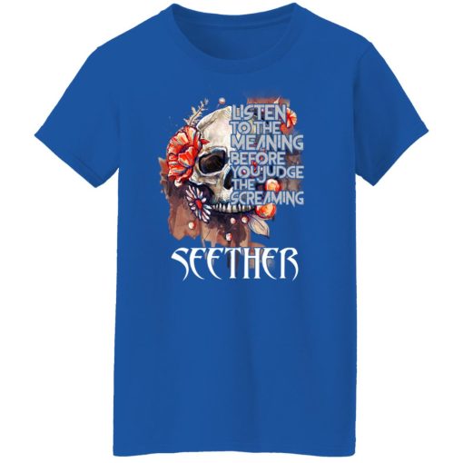 Listen To The Meaning Before You Judge The Screaming Seether T-Shirts, Hoodies, Long Sleeve 16