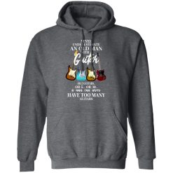 Never Underestimate An Old Man With Many Guitars T-Shirts, Hoodies, Long Sleeve 48