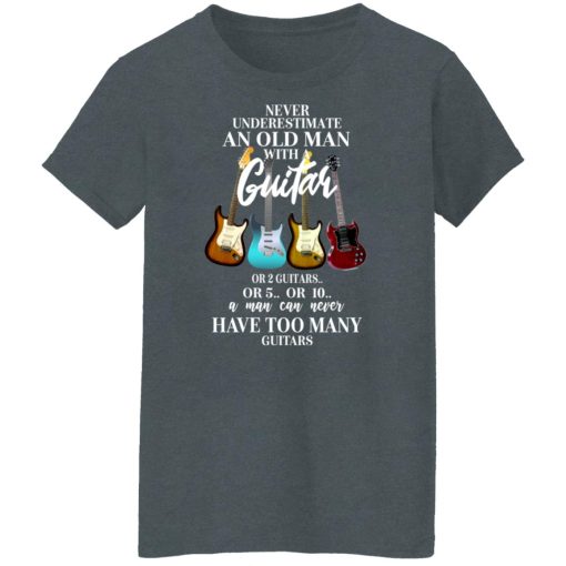 Never Underestimate An Old Man With Many Guitars T-Shirts, Hoodies, Long Sleeve 12