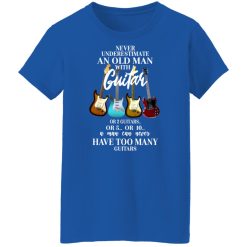 Never Underestimate An Old Man With Many Guitars T-Shirts, Hoodies, Long Sleeve 39