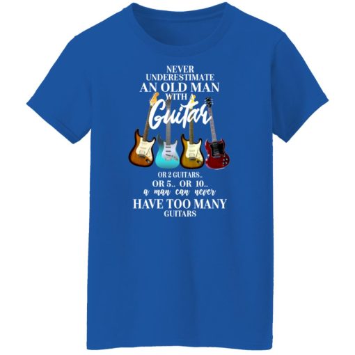 Never Underestimate An Old Man With Many Guitars T-Shirts, Hoodies, Long Sleeve 15
